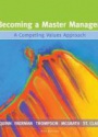 Becoming a Master Manager : A Competing Values Approach