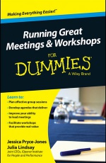 Running Great Meetings and Workshops For Dummies