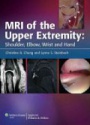 MRI of the Upper Extremity: Shoulder, Elbow, Wrist, and Hand 