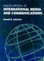 Encyclopedia of International Media and Communications, 4 Vol. Set