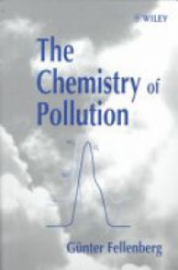 Günter Fellenberg - The Chemistry of Pollution
