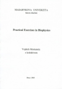 Mornstein V. - Practical Exercises in Biophysics