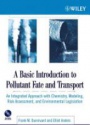Basic Introductin to Pollutant Fate and Trasport