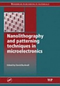 Nanolithography and Pattering Techniques in Microelectronics