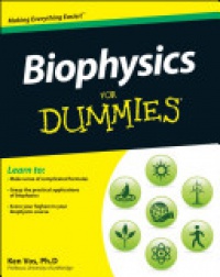 Ken Vos - Biophysics For Dummies
