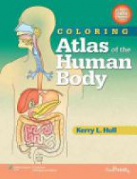 Hull K. - Coloring Atlas of the Human Body