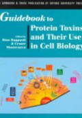 Guidebook to Protein Toxins and Their Use in Cell Biology
