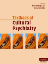 Bhugra D. - Textbook of Cultural Psychiatry