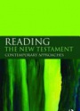 Reading the New Testament: Contemporary Approaches