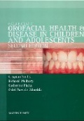 A Color Atlas of Orofacial Health at Disease in Children and Adolescents 2nd ed.