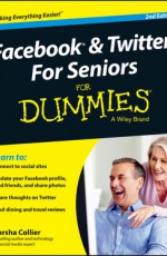 Facebook and Twitter For Seniors For Dummies