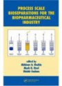 Process Scale Bioseparation for the Biopharmaceutical Industry