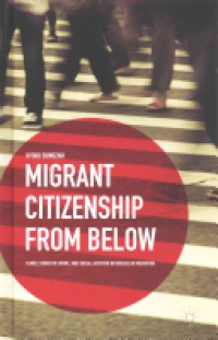 Kyoko Shinozaki - Migrant Citizenship from Below