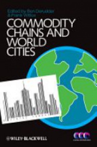 Ben Derudder,Frank Witlox - Commodity Chains and World Cities
