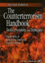 The Counterterrorism Handbook: Tactics, Procedures and Techniques