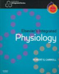 Carrol R. - Elsevier's Integrated Physiology