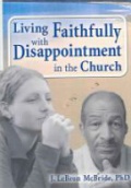 Living Faithfullly with Disappointment in the Church
