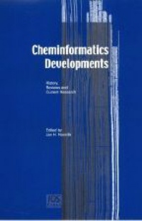Noordik J. - Cheminformatics Developments: History, Reviews and Current Research