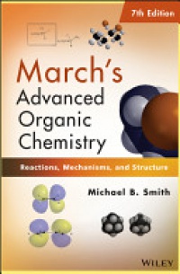 Smith M. - March's Advanced Organic Chemistry