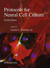 Doering L. - Protocols for Neural Cell Culture