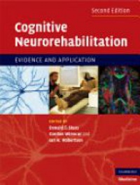Stuss D.T. - Cognitive Neurorehabilitation: Evidence and Application