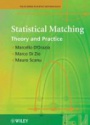 Statistical Matching: Theory and Practice