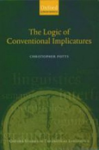 Potts Ch. - The Logic of Conventional Implicatures