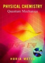 Physical Chemistry : Quantum Mechanics