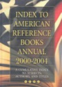 Index to American Reference Books Annual 2000-2004