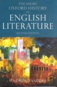 Sanders A. - The Short Oxford History of English Literature
