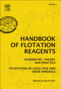 Bulatovic, Srdjan M. - Handbook of Flotation Reagents: Chemistry, Theory and Practice