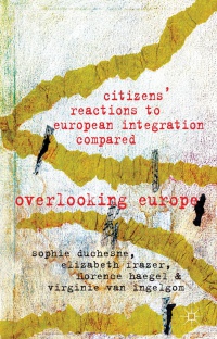 Sophie Duchesne - Citizens' Reactions to European Integration Compared