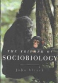 The Triumph of Sociobiology