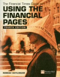 Vaitilingam R. - Financial Times Guide to Using the Financial Pages