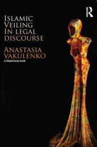 VAKULENKO - Islamic Veiling in Legal Discourse