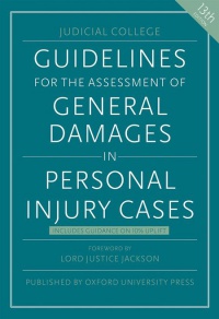Judicial College - Guidelines for the Assessment of General Damages in Personal Injury Cases 