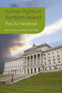 Brice Dickson,Brian Gormally - Human Rights in Northern Ireland: The Committee on the Administration of Justice Handbook