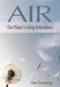 Air, Our Planet's Ailing Atmosphere
