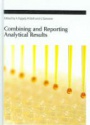 Combining and Reporting Analytical Results