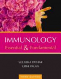 Pathak S. - Immunology: Essential and Fundamental