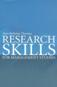 Thomas A.B. - Research Skills for Management Studies
