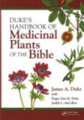 Dukes Handbook of Medicinal Plants of the Bible
