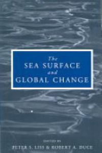 Liss P.S. - The SEA Surface and Global Change
