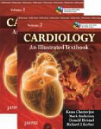 Chatterjee K. - Cardiology an Illustrated Textbook, 2 Vol. Set