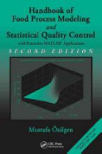 Mustafa Ozilgen - Handbook of Food Process Modeling and Statistical Quality Control
