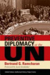 Ramcharan B.G. - Preventive Diplomacy at the UN