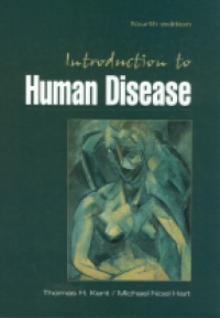 Kent T.H. - Introduction to Human Disease