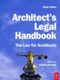 Speaigt A. - Architect's Legal Handbook: The Law for Architects