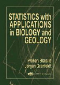 Blaesild P. - Statistics with Applications in Biology and Geology