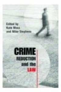 Moss K. - Crime Reduction and the Law